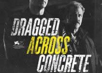 Dragged Across Concrete Poster