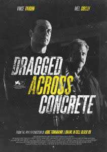 Dragged Across Concrete Poster